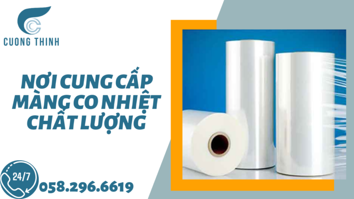 Màng co nhập khẩu 100% của Cường Thịnh