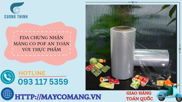 Màng co POF đã được FDA công nhận về độ an toàn cho sức khỏe