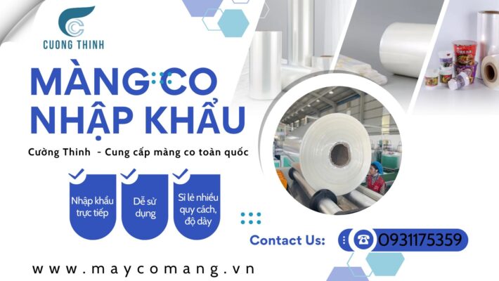 Màng co nhiệt nhập khẩu phân phối toàn quốc