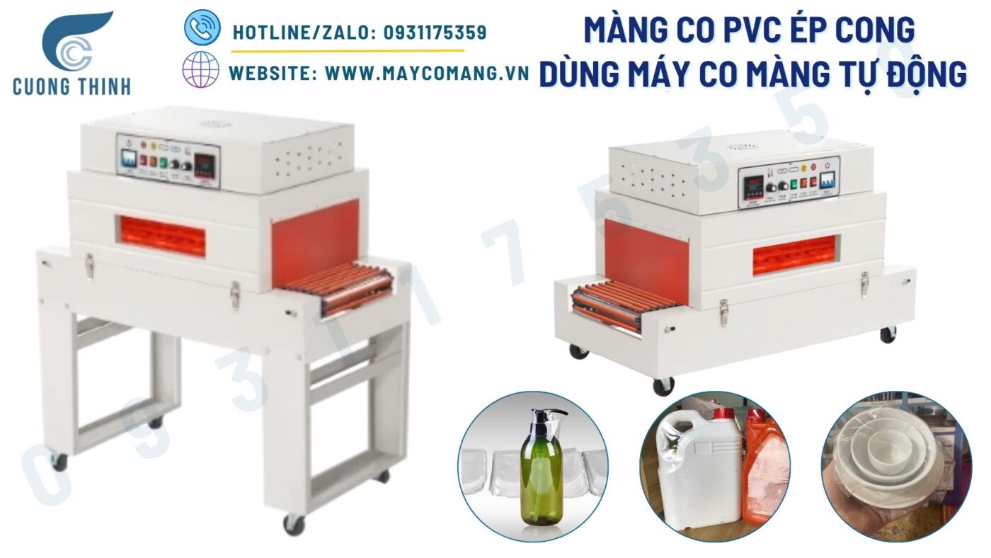 Màng co PVC ép cong sử dụng máy co màng tự động