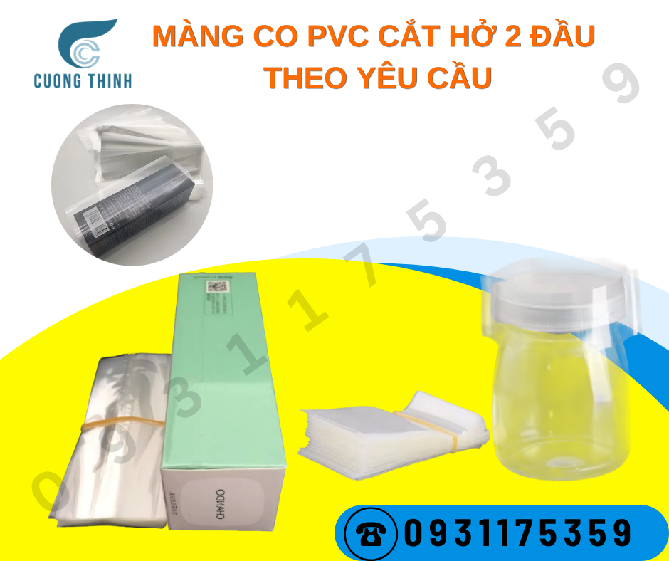 Màng co PVC cắt hở 2 đầu theo yêu cầu