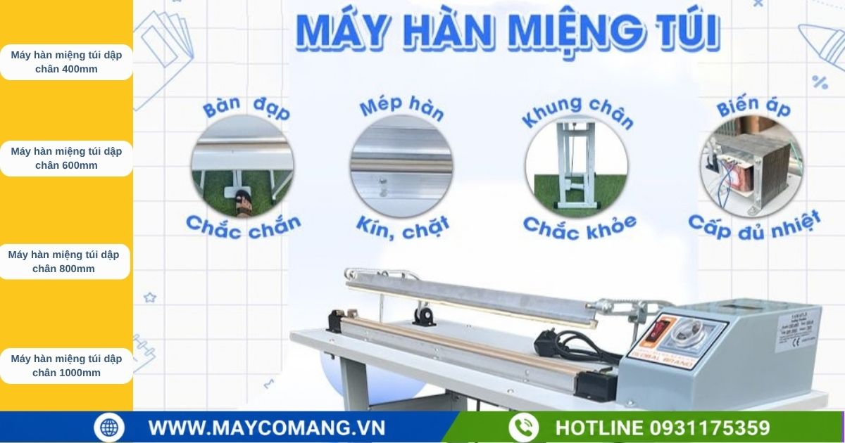 Máy hàn miệng túi dập chân có những kích thước nào?