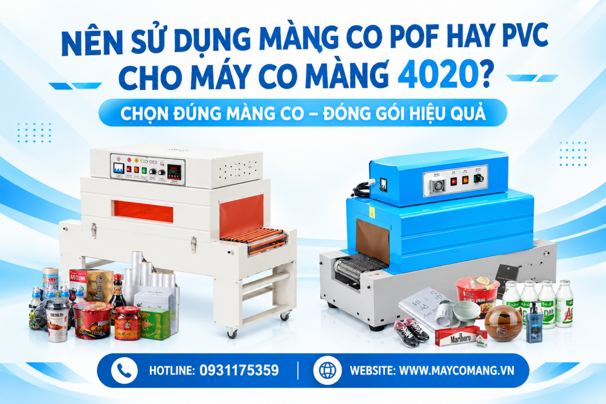 Nên sử dụng màng co POF hay PVC cho máy co màng nhiệt